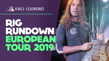 Rig Rundown European Tour 2019 Kiko Loureiro